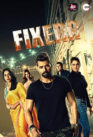 Fixerr (2019) Season 1 All Episodes HDRip [Complete] | Dubbed Hindi Movie