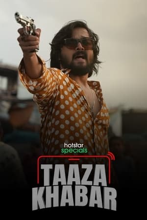 Taaza Khabar (2023) Season 1 HDRip | Dubbed Hindi Movie – 480p